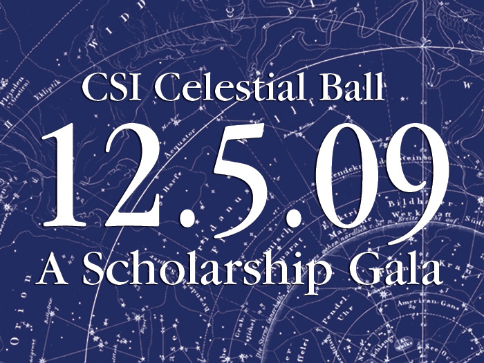CSI will host its first annual scholarship gala, the CSI Celestial Ball, on Saturday, December 5.